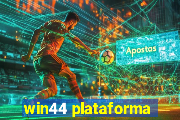 win44 plataforma